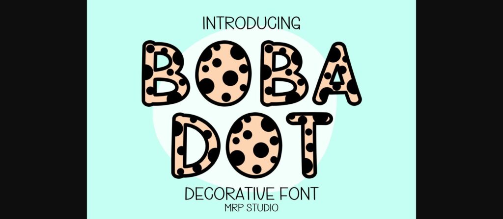 Boba Dot Font Poster 3