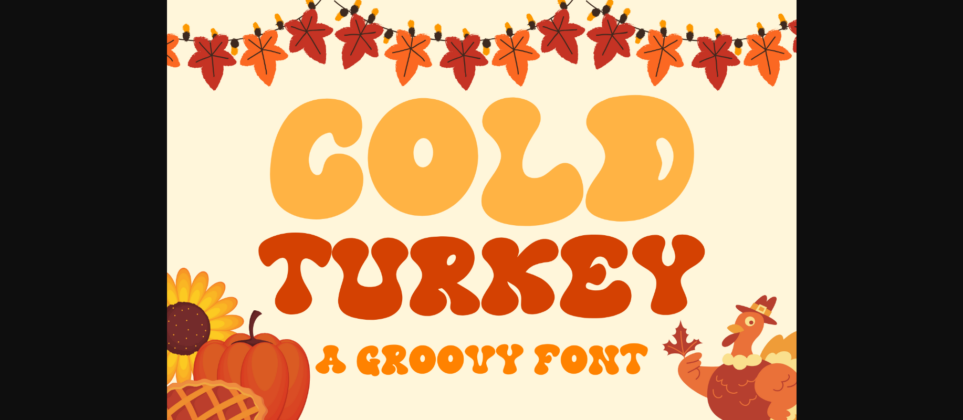 Cold Turkey Font Poster 3