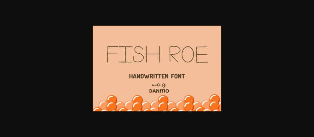 Fish Roe Font Poster 3