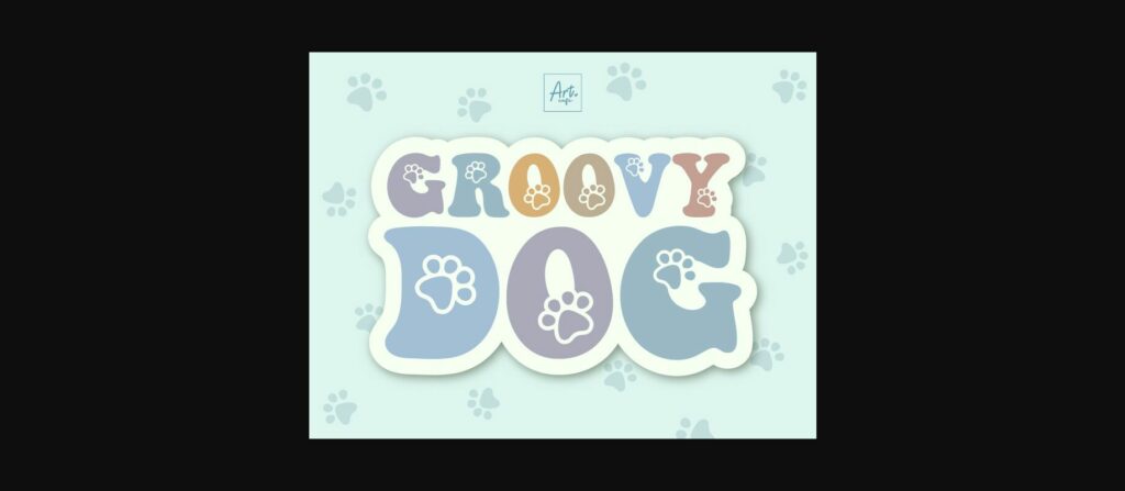 Groovy Dog Font Poster 3