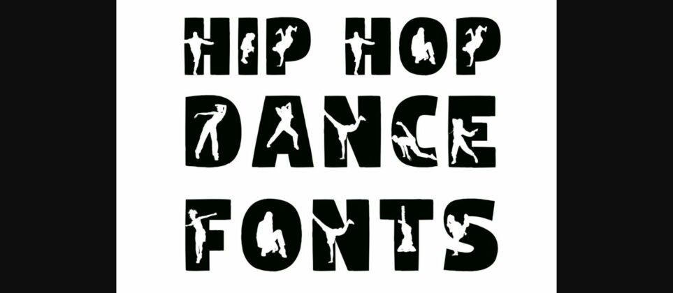 Hip Hop Dance Font Poster 3