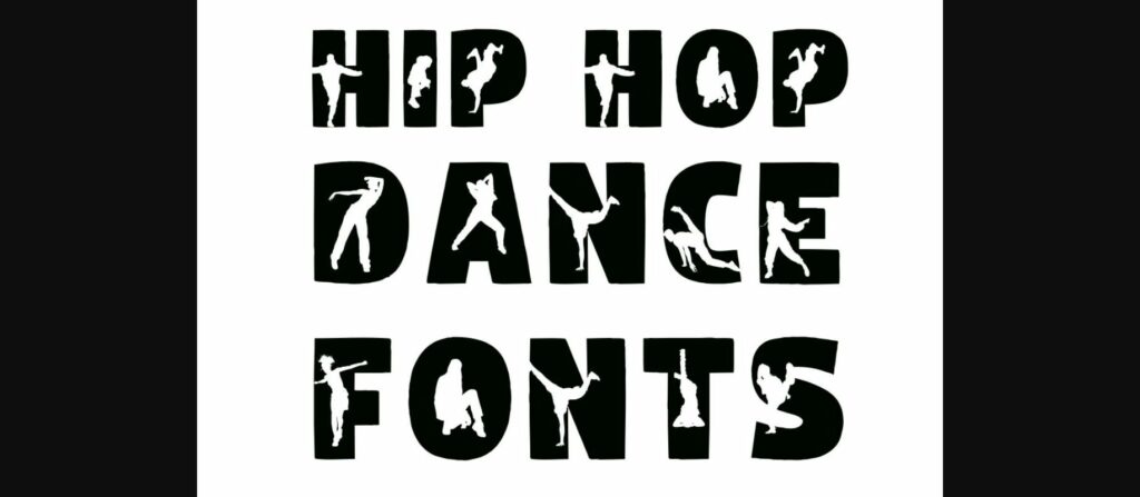 Hip Hop Dance Font Poster 1