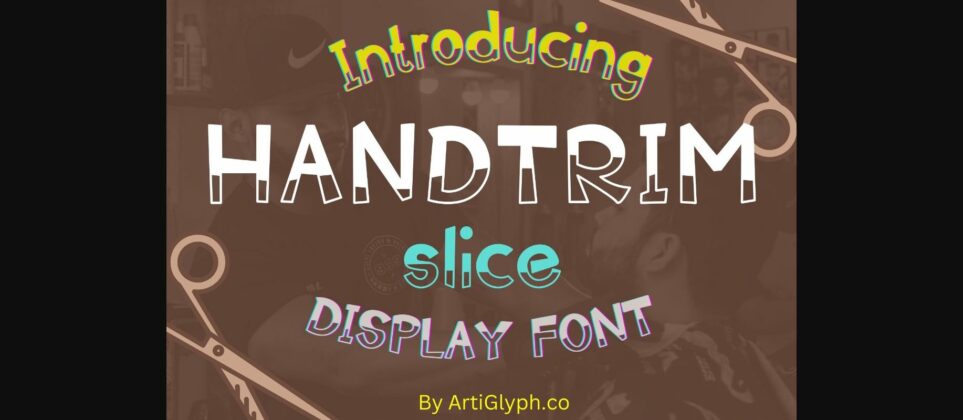 Handtrim Slice Font Poster 3