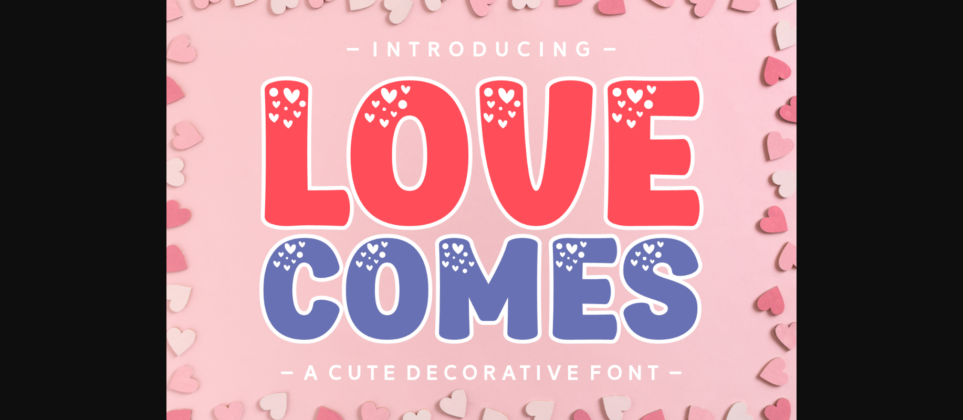 Love Comes Font Poster 3