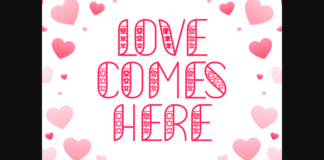 Love Comes Here Font Poster 1