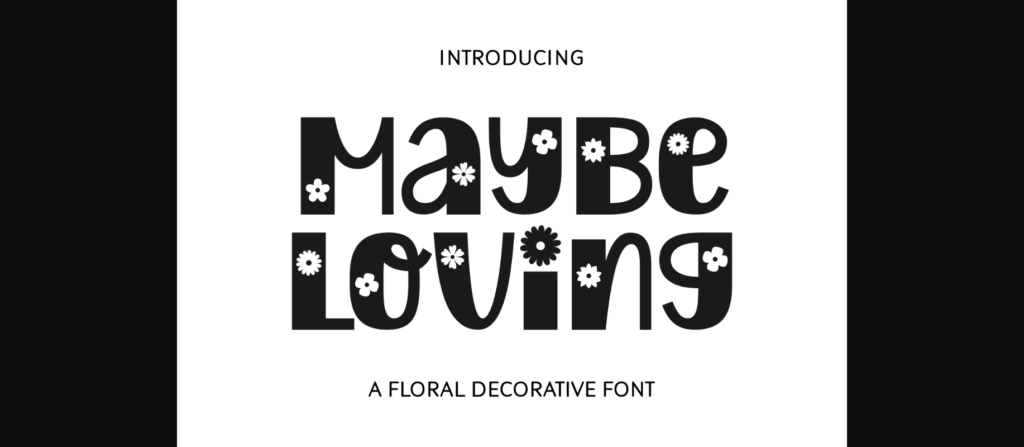 Maybe Loving Font Poster 1