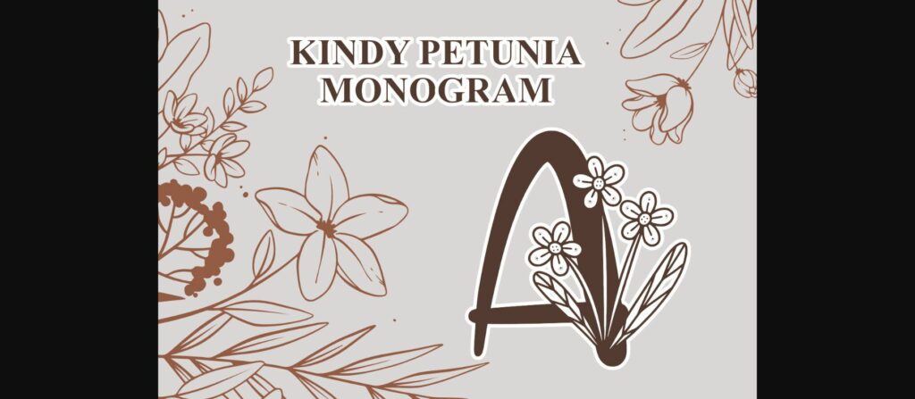 Monogram Kindy Petunia Font Poster 3