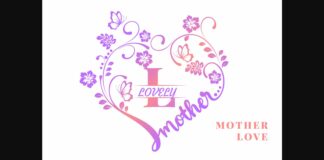 Mother Love Font Poster 1