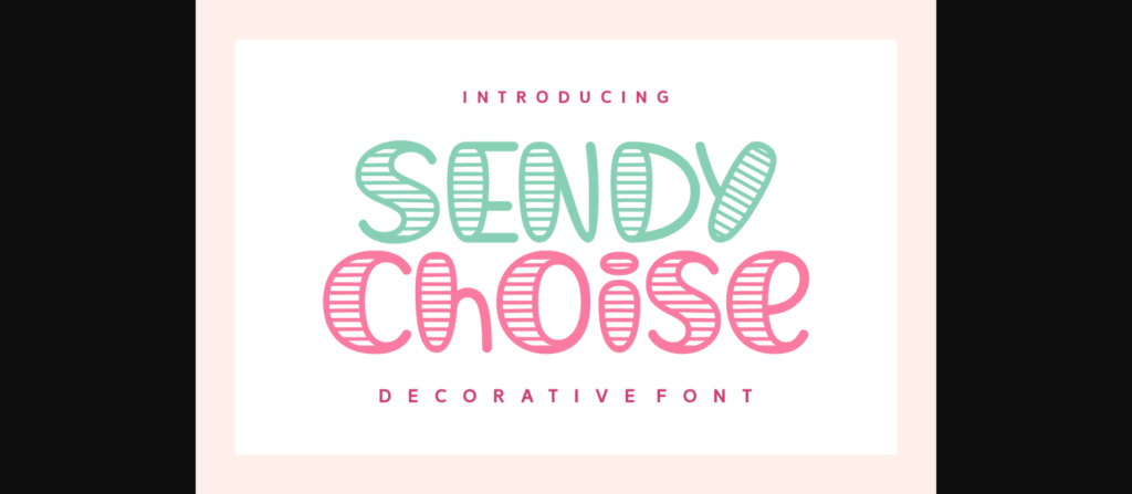 Sendy Choise Font Poster 3