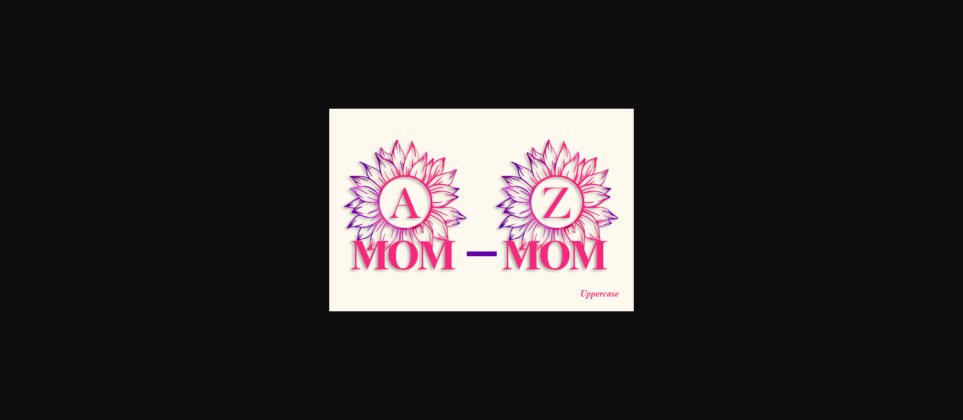 Sunflower Mom Monogram Font Poster 10