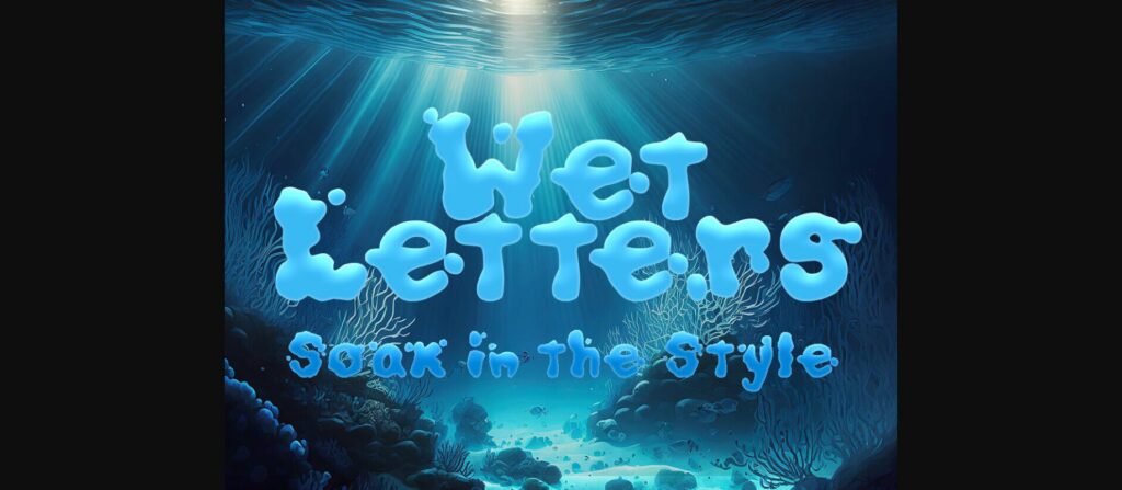 Wet Letters Font Poster 3