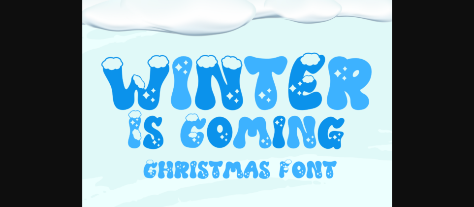 Winter is Coming Font Poster 3