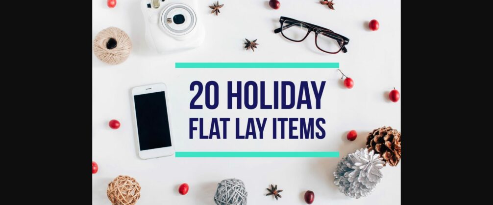 20 Holiday Flat Lay Items Poster 1