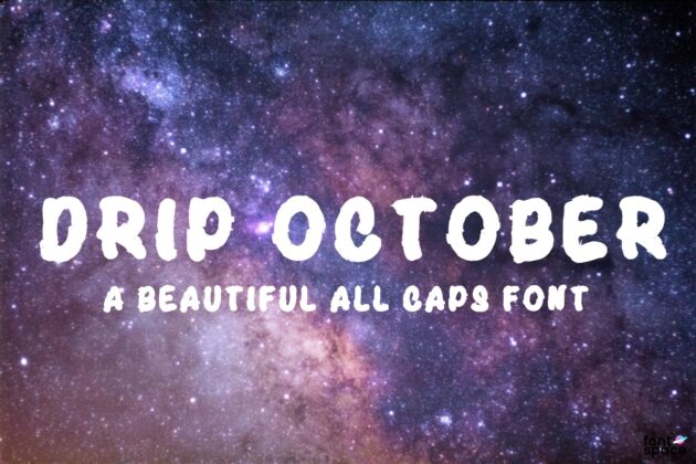 Drip October Font