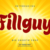 Fillguy Font