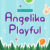 Angelika Playful