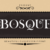 Bosque Font