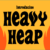 Heavy Heap