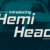 Hemi Head