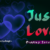 Just Love