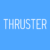 Thruster