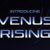 Venus Rising