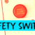 Safety Switch