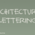 Architectural Lettering