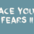 Face Your Fears II