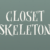 Closet Skeleton