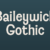 Baileywick Gothic