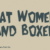 Cat Women and Boxed