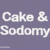 Cake & Sodomy