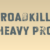 Roadkill Heavy Pro