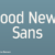 Good News Sans