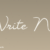 Write Now