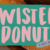 Twisted Donut