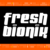 Fresh Bionik