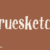 Truesketch