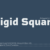 Rigid Square