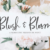 Blush & Bloom