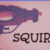 Squirty