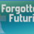 Forgotten Futurist