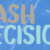 Rash Decision