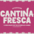 Cantina Fresca Regular