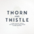 Thorn & Thistle Sans